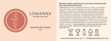 Load image into Gallery viewer, Skin Reviver Cream - Lowanna Skin Care
